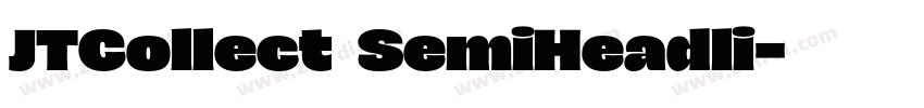 JTCollect SemiHeadli字体转换